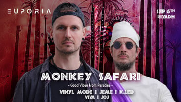 Euphoria present Monkey Safari in Riyadh