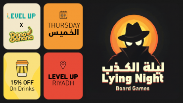 Lying Night - Bona Banana x Level Up in Riyadh