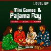 Mini Games / Pajama Day