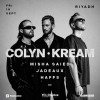 Yellowplus представляет Colyn & KREAM в Эр-Рияде